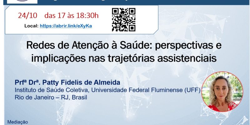 Pesquisadora do Grupo APS em MRR Participa de Seminário sobre Redes de Atenção à Saúde